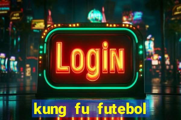 kung fu futebol clube download utorrent